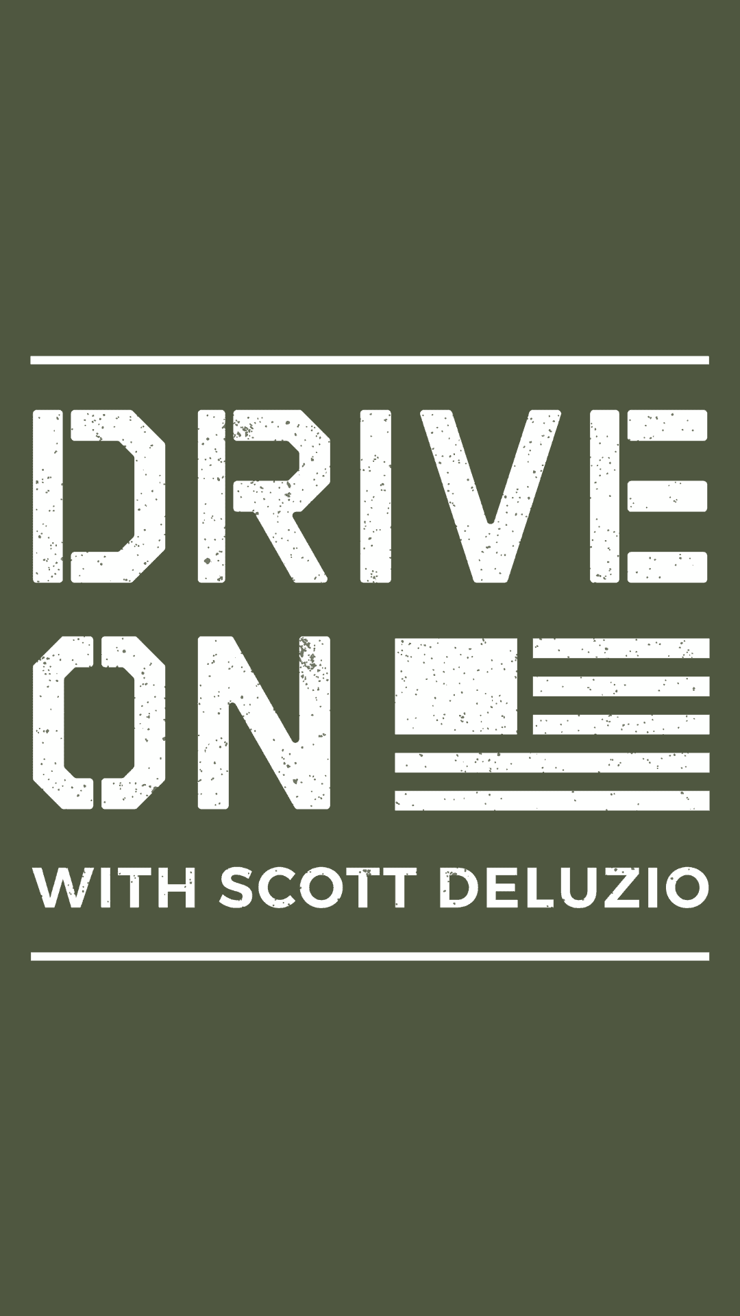 Drive On Podcast Instagram Story Sized Logo White Text Green Background