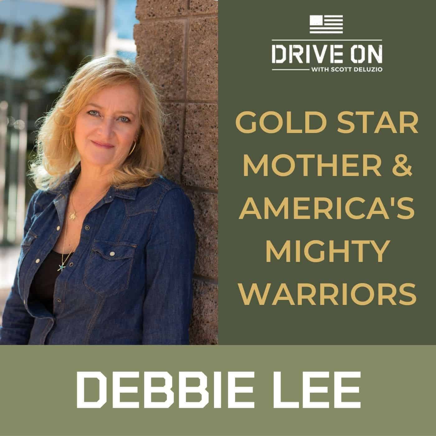 Gold Star Mother & America's Mighty Warriors - Drive On Podcast