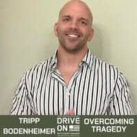 Tripp Bodenheimer Overcoming Tragedy