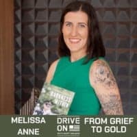 Melissa Anne From Grief To Gold