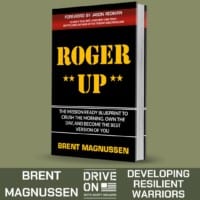 Brent Magnussen Developing Resilient Warriors Drive On Podcast