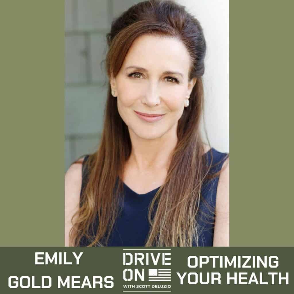 Emily Gold Mears Optimizing Your Health Drive On Podcast