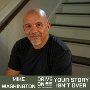 Mike Washington Your Story Isn't Over Drive On Podcast