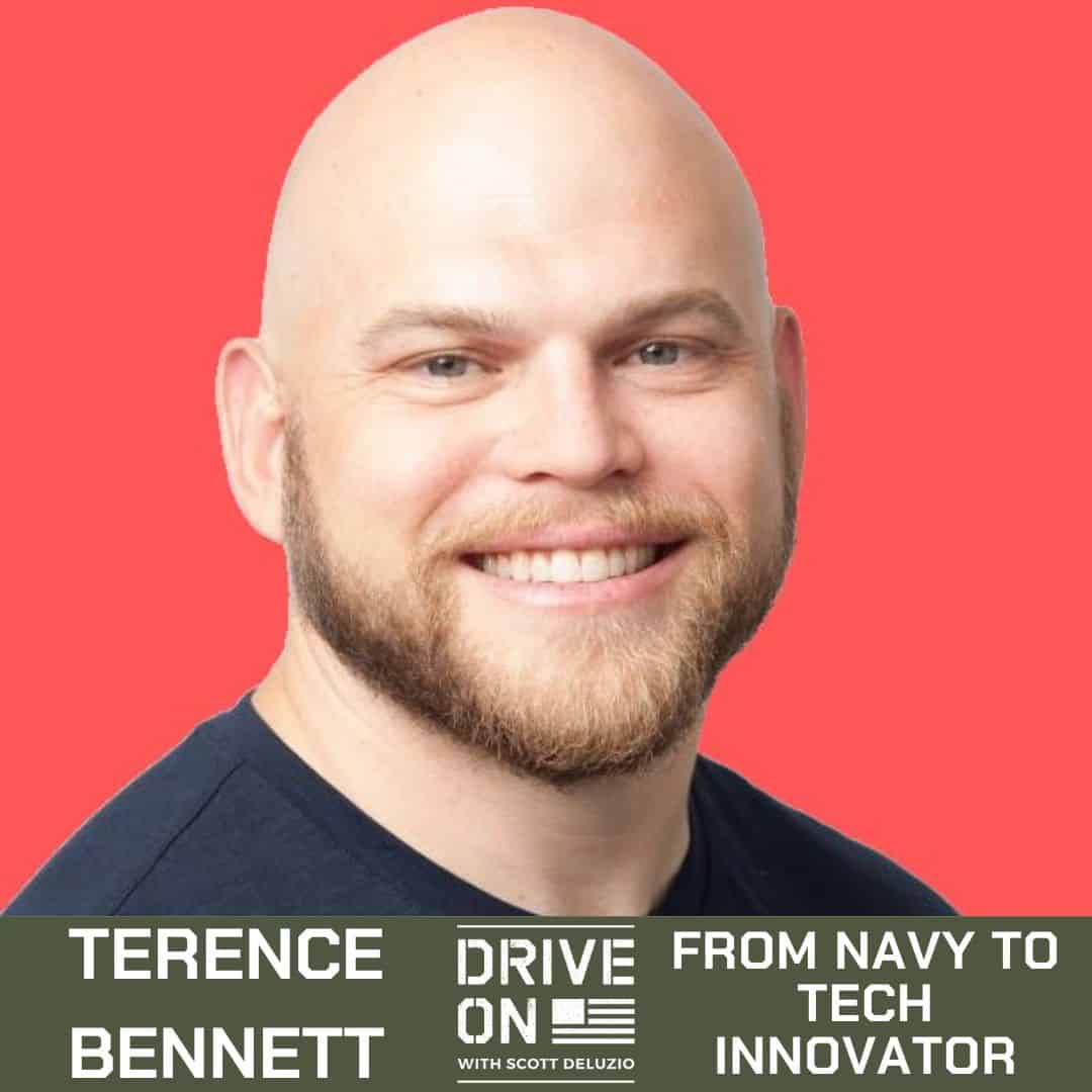 Terence Bennett From Navy to Tech Innovator Drive On Podcast