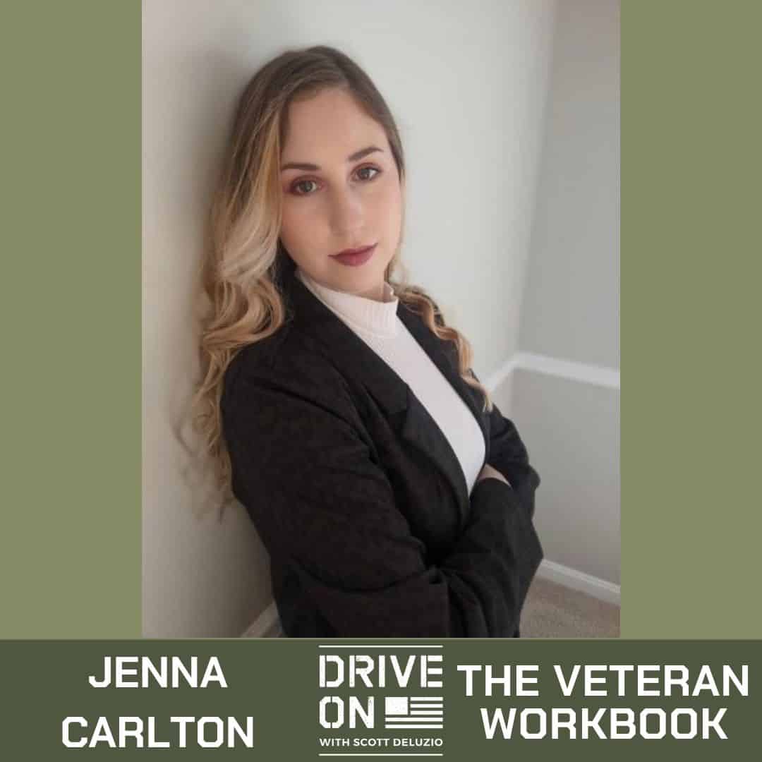 Jenna Carlton The Veteran Workbook Drive On Podcast