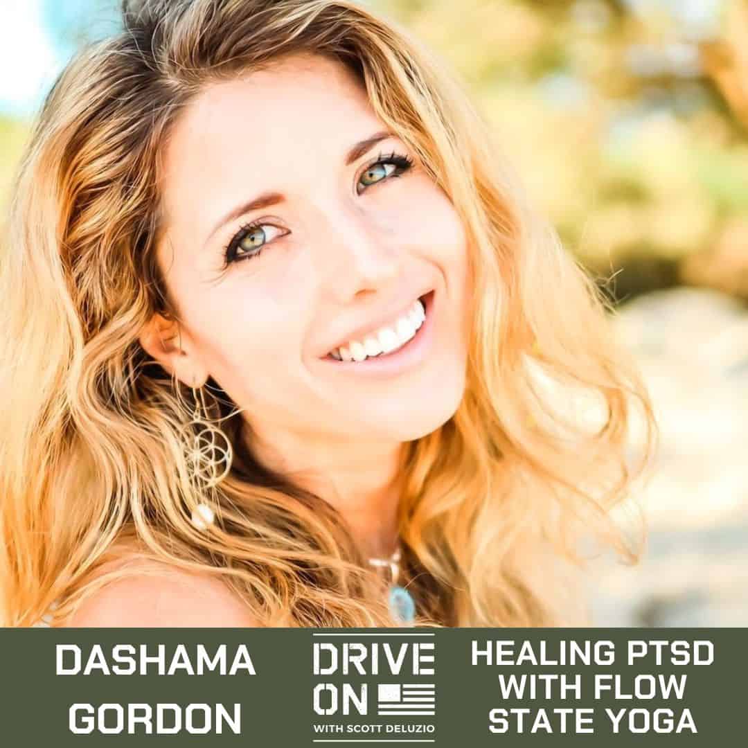 Dashama Gordon Healing PTSD with Flow State Yoga Drive On Podcast