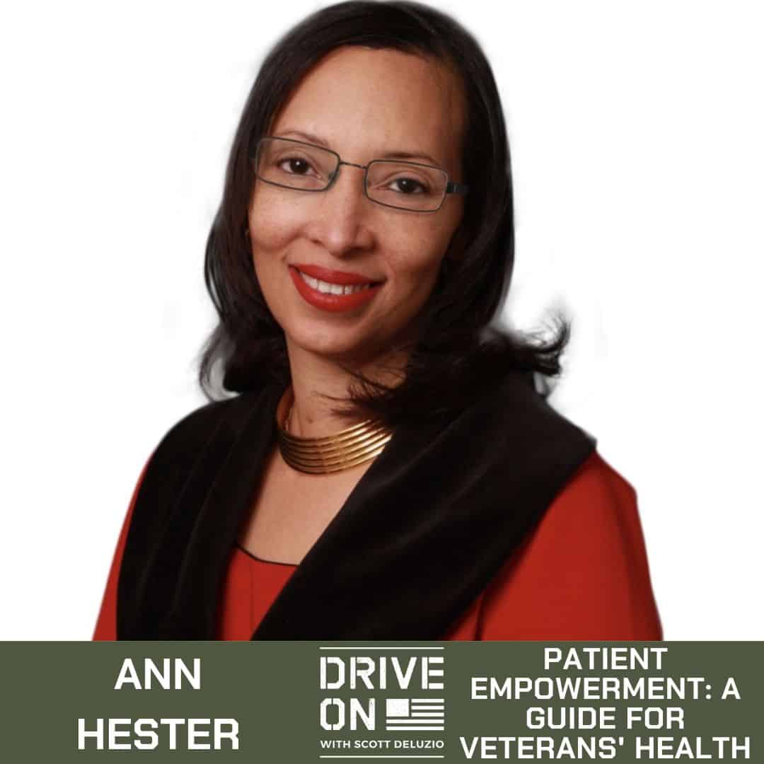 Ann Hester Patient Empowerment: A Guide for Veterans' Health Drive On Podcast