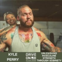 Kyle Perry Unleashing Masculine Strength Through Sobriety Drive On Podcast