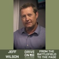 Jeff Wilson From the Battlefield to the Page Drive On Podcast