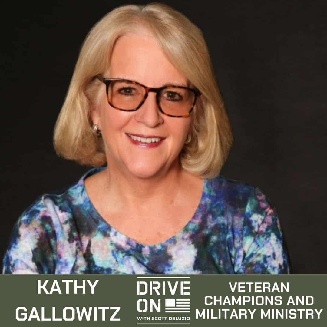 Kathy Gallowitz Veteran Champions and Military Ministry Drive On Podcast