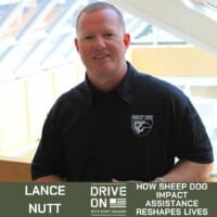 Lance Nutt How Sheep Dog Impact Assistance Reshapes Lives Drive On Podcast