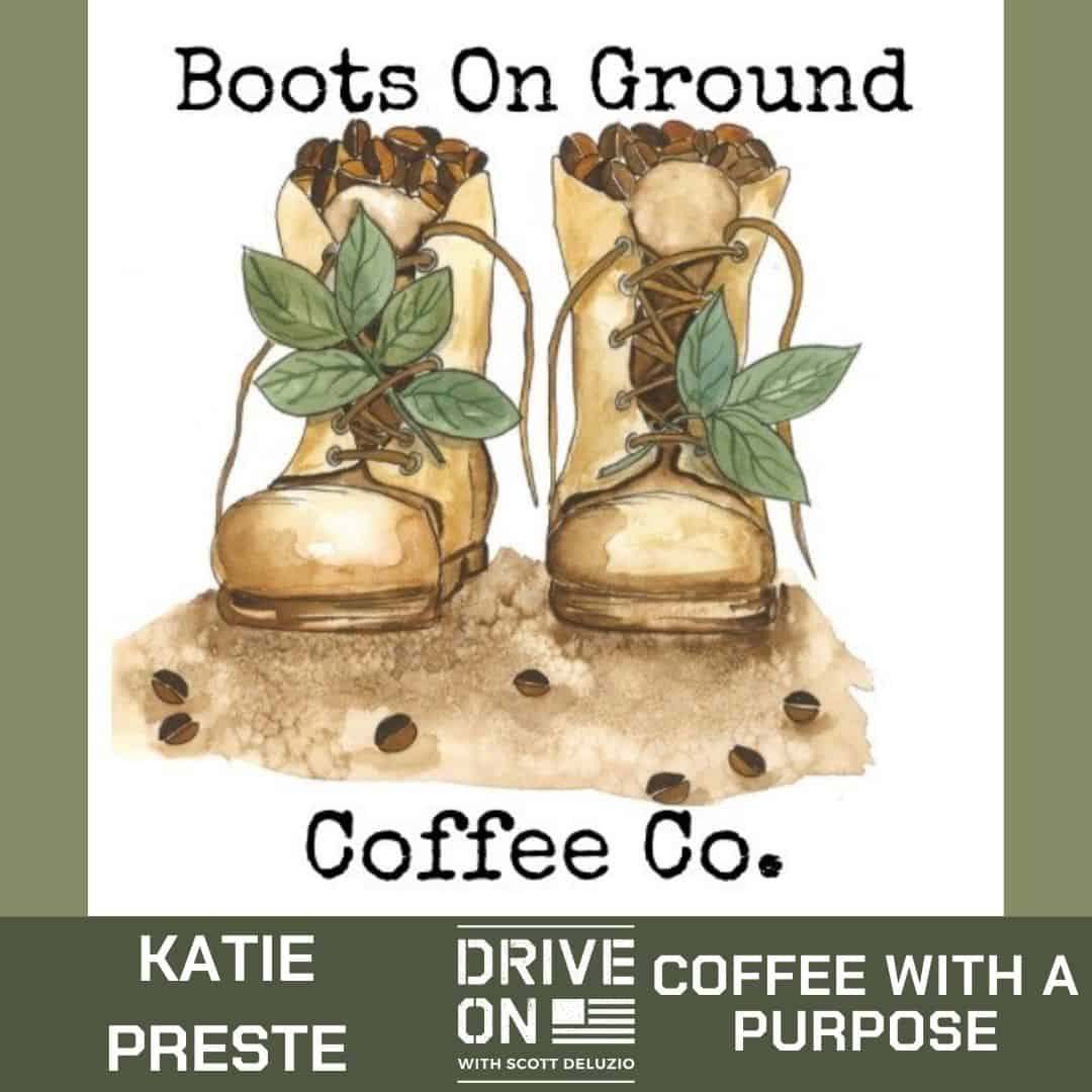 Katie Preste Coffee with a Purpose Drive On Podcast