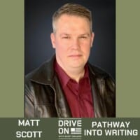 Matt Scott Pathway into Writing Drive On Podcast