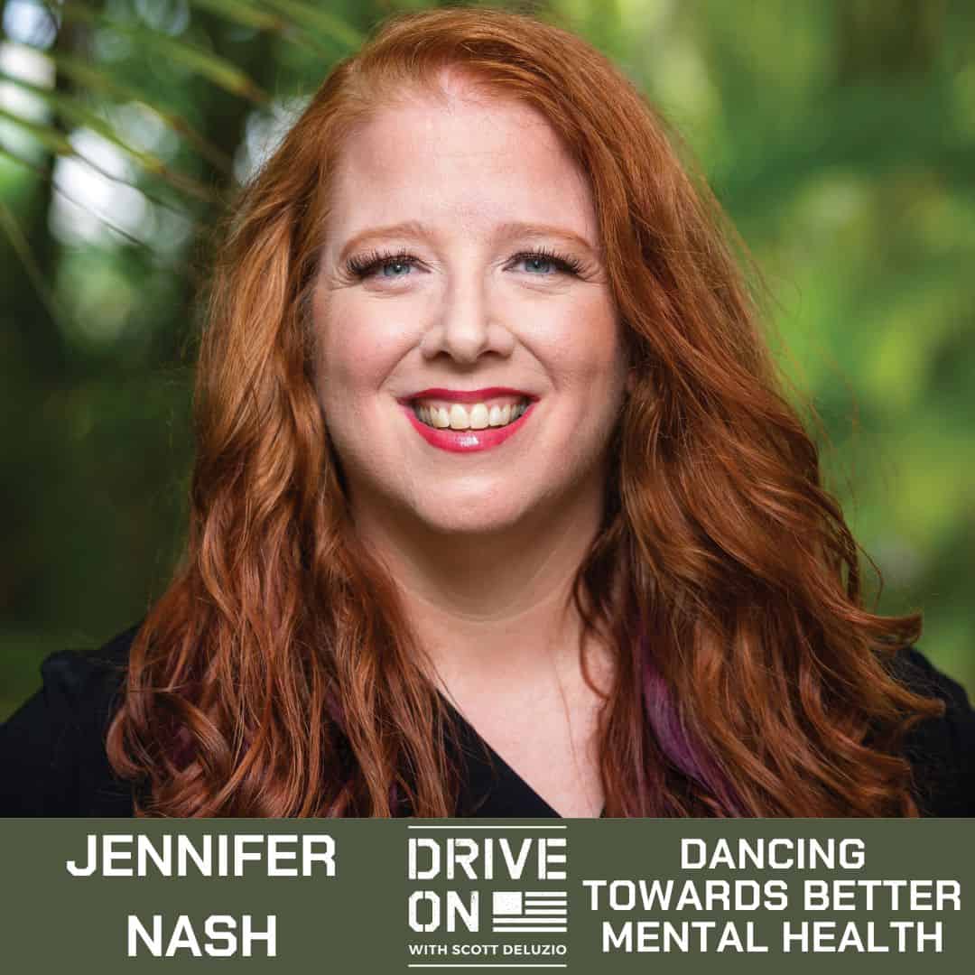 Jennifer Nash Dancing towards Better Mental Health Drive On Podcast