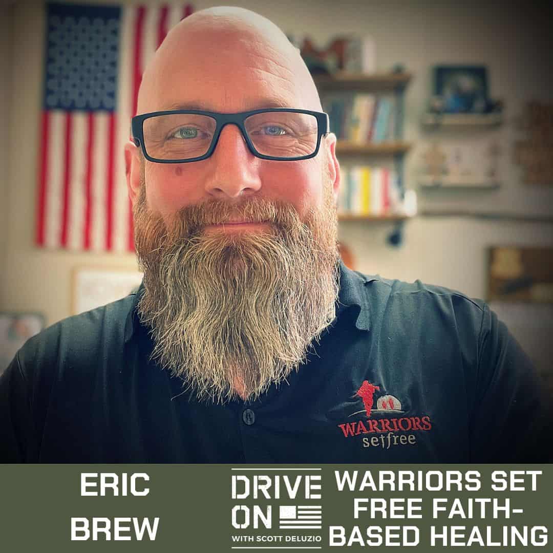 Eric Brew Warriors Set Free Faith-Based Healing Drive On Podcast