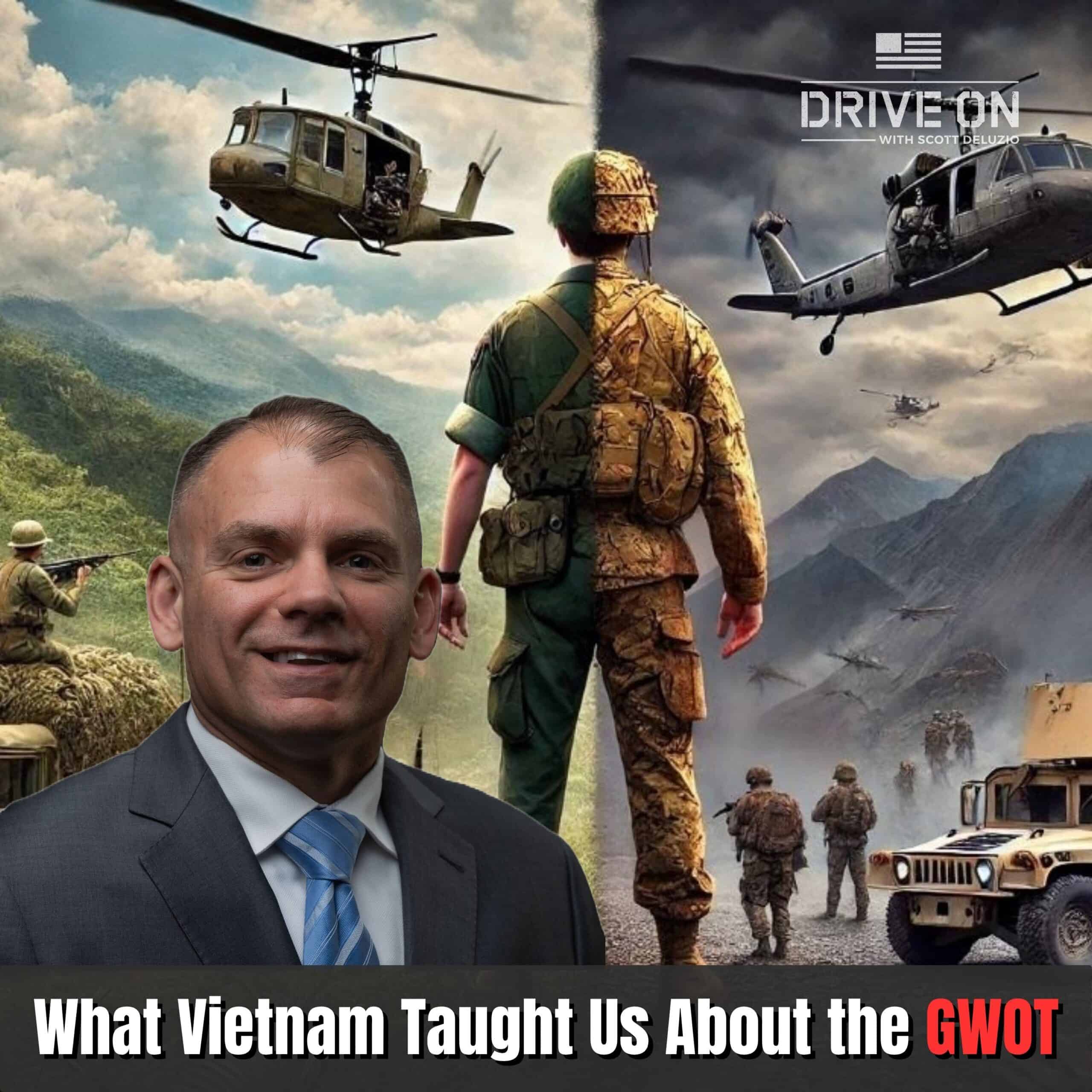 Patrick Naughton What Vietnam Taught Us About the GWOT Drive On Podcast