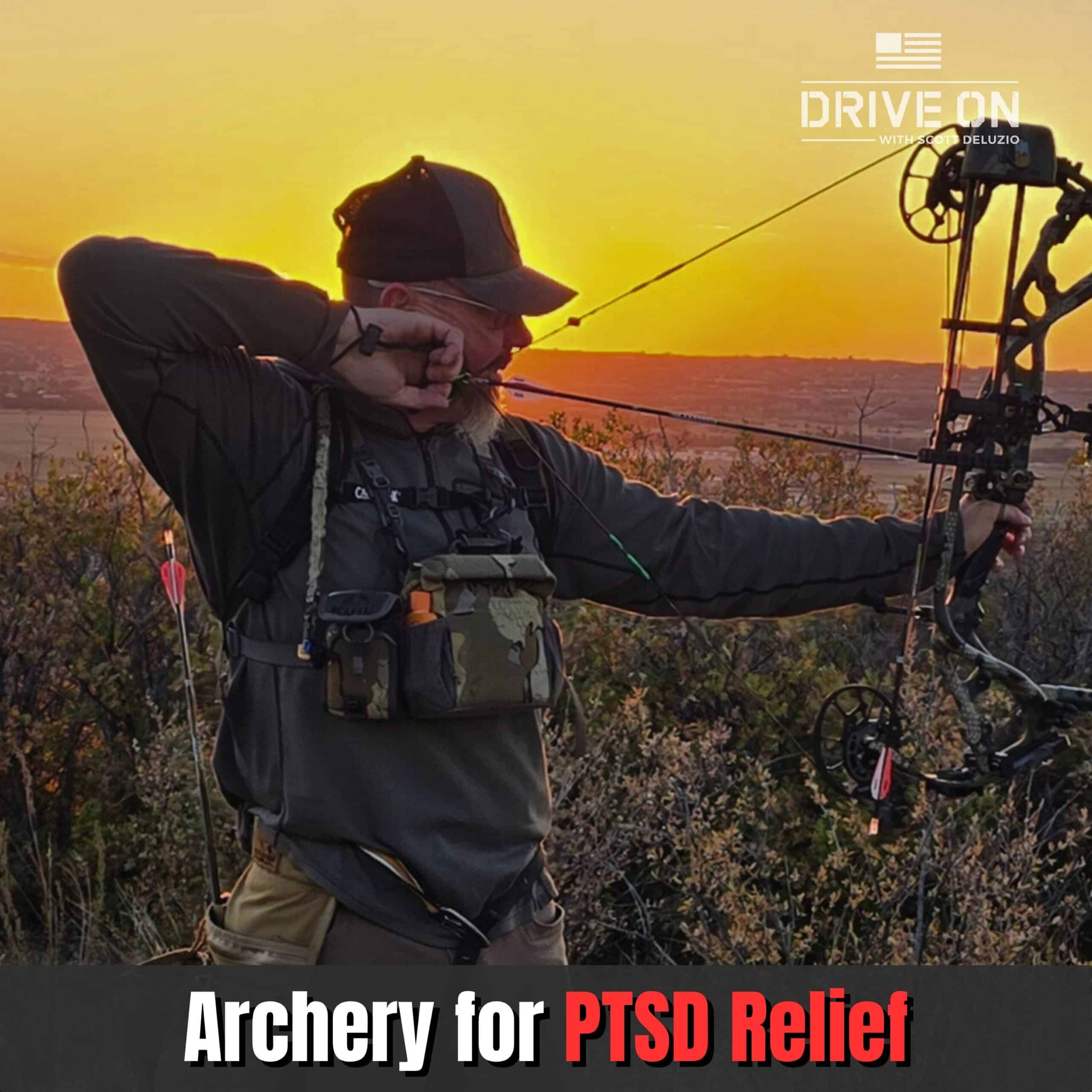 Sam Westfall Archery for PTSD Relief Drive On Podcast
